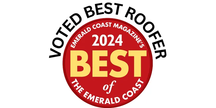 Voted Best Roofer 2024 - Best of the Emerald Coast
